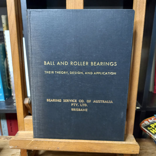 Ball and Roller Bearings: Their Theory, Design and Application, 1958-Books-Tilbrook and Co