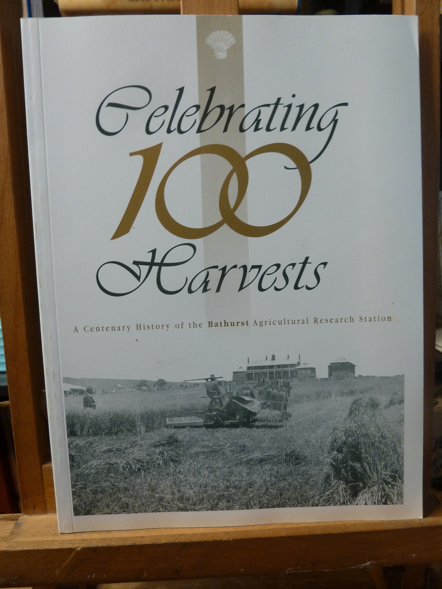 Celebrating 100 Harvests: a centenary history of the Bathurst Agricultural Research Station - 1895-1995-Book-Tilbrook and Co