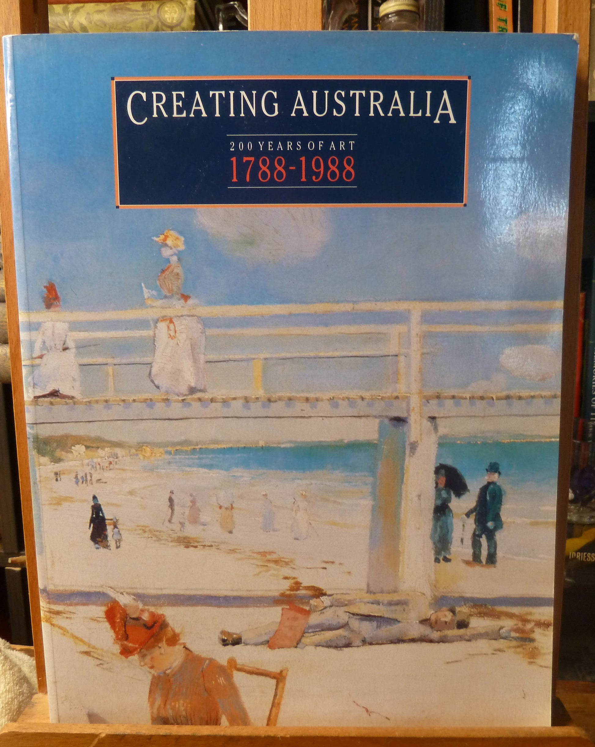 Creating Australia, 200 years of art 1788-1988 by the Art Gallery of South Australia-Book-Tilbrook and Co