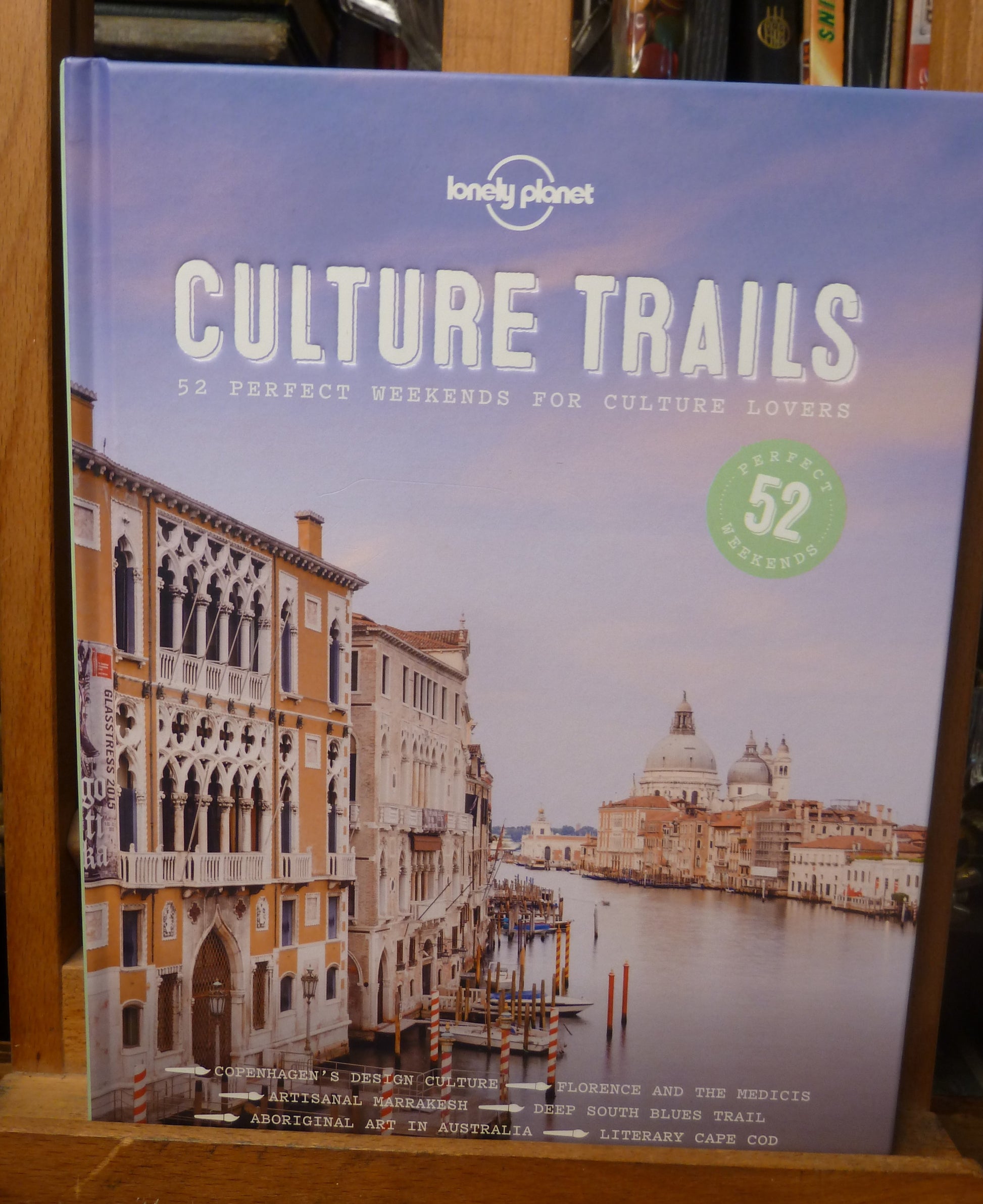 Culture Trails: 52 Perfect weekends for Culture Lovers by Lonely Planet-Book-Tilbrook and Co