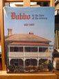 Dubbo to the Turn of the Century. 1818-1900 by Marion Dormer-Book-Tilbrook and Co