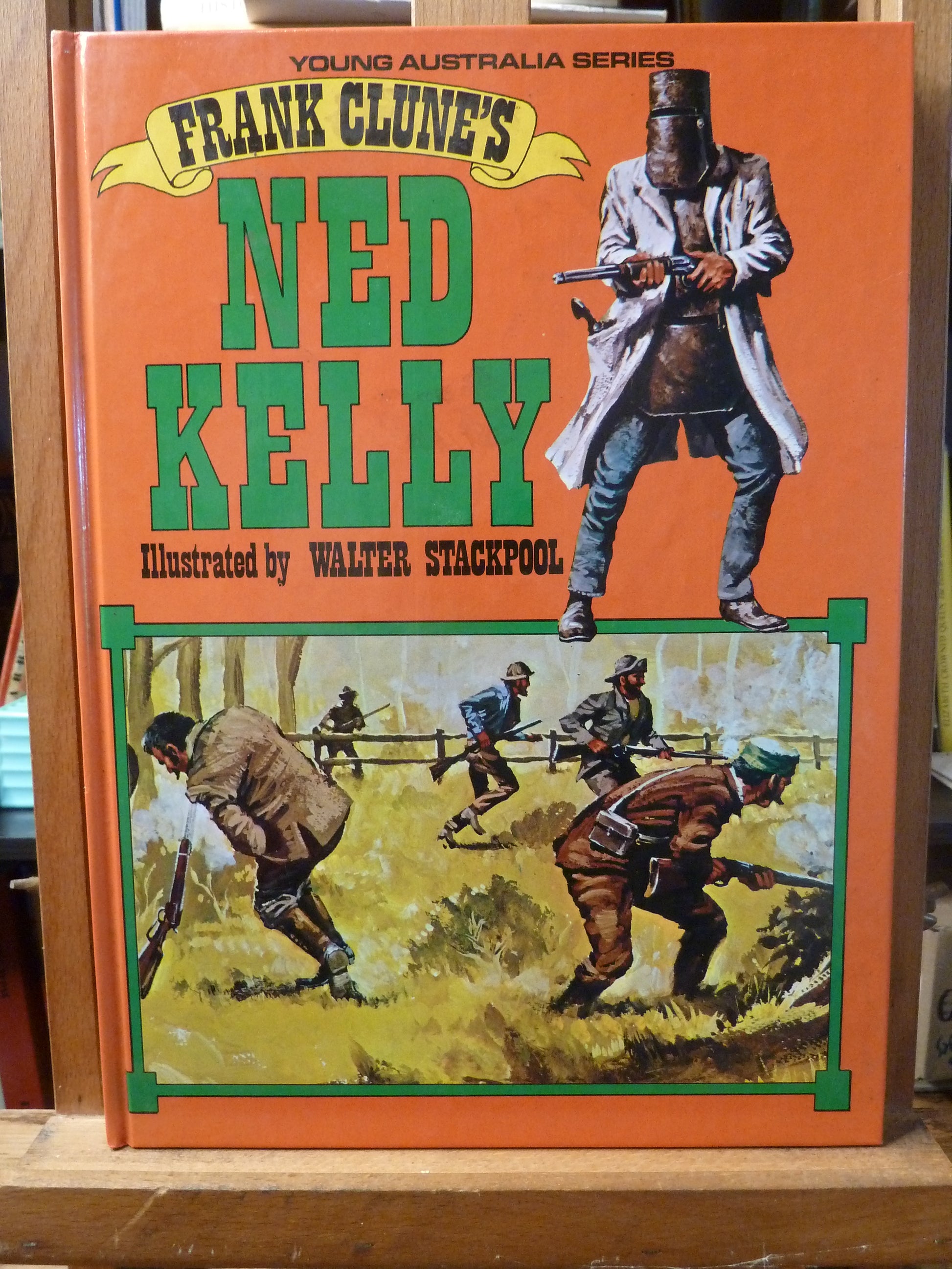 Ned Kelly by Frank Clune Illustrated by Walter Stackpool (Young Austra ...