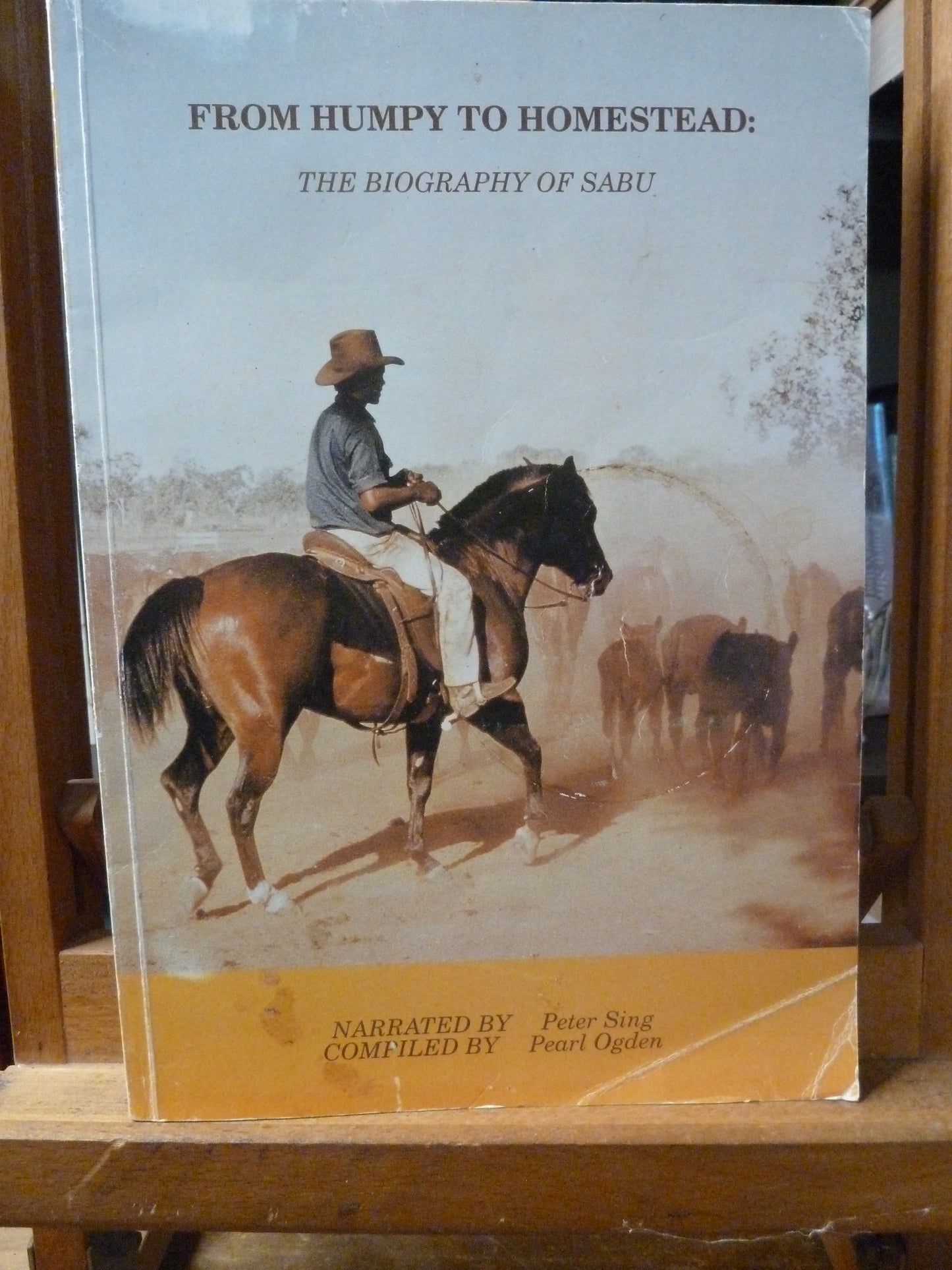 From Humpy To Homestead The Biography Of Sabu-Book-Tilbrook and Co