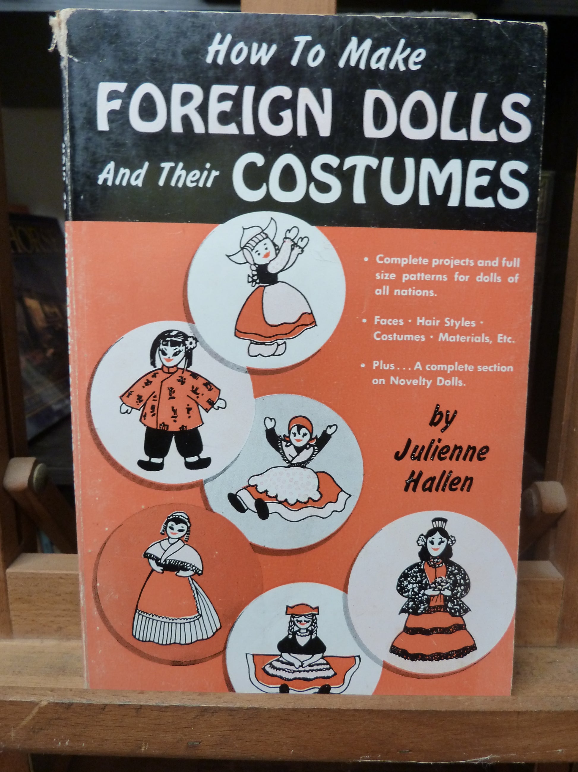 How to Make Foreign Dolls and Their Costumes by Julienne Hallen-Book-Tilbrook and Co