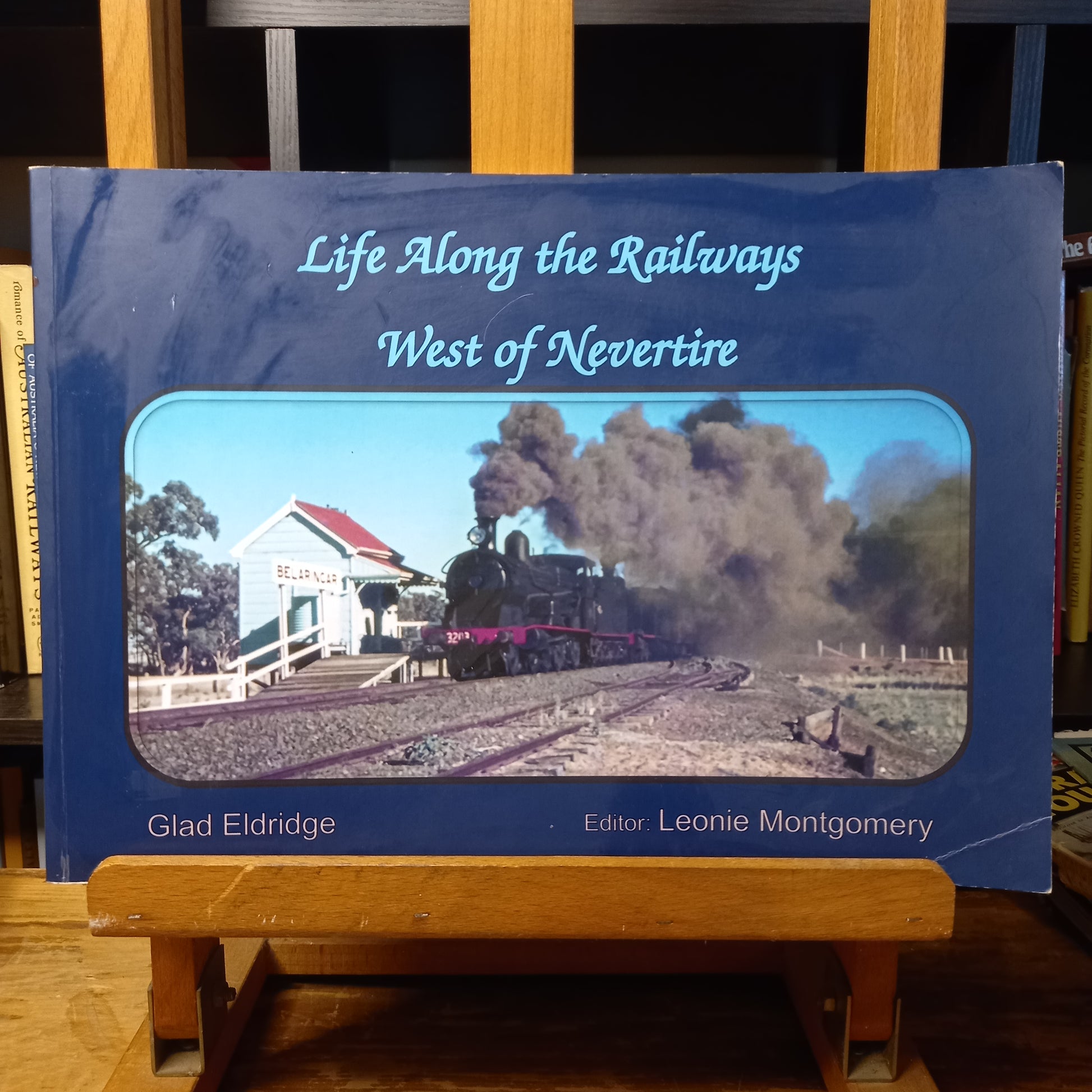 Life Along the Railways West of Nevertire by Glad Eldridge-Book-Tilbrook and Co