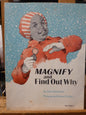 Magnify and Find Out Why by Julius Schwartz-Book-Tilbrook and Co