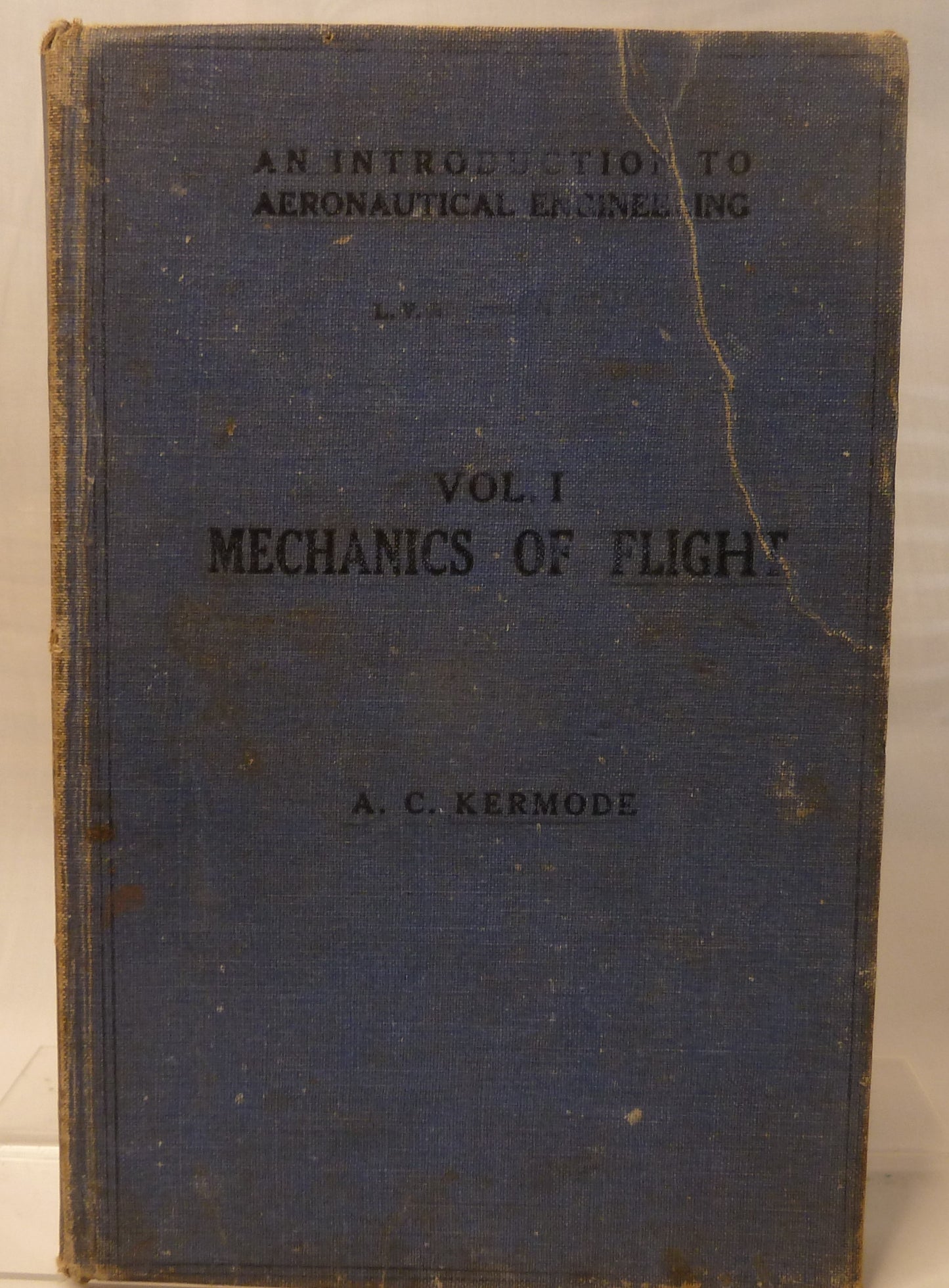 Mechanics of Flight by A.C. Kedmore-Book-Tilbrook and Co