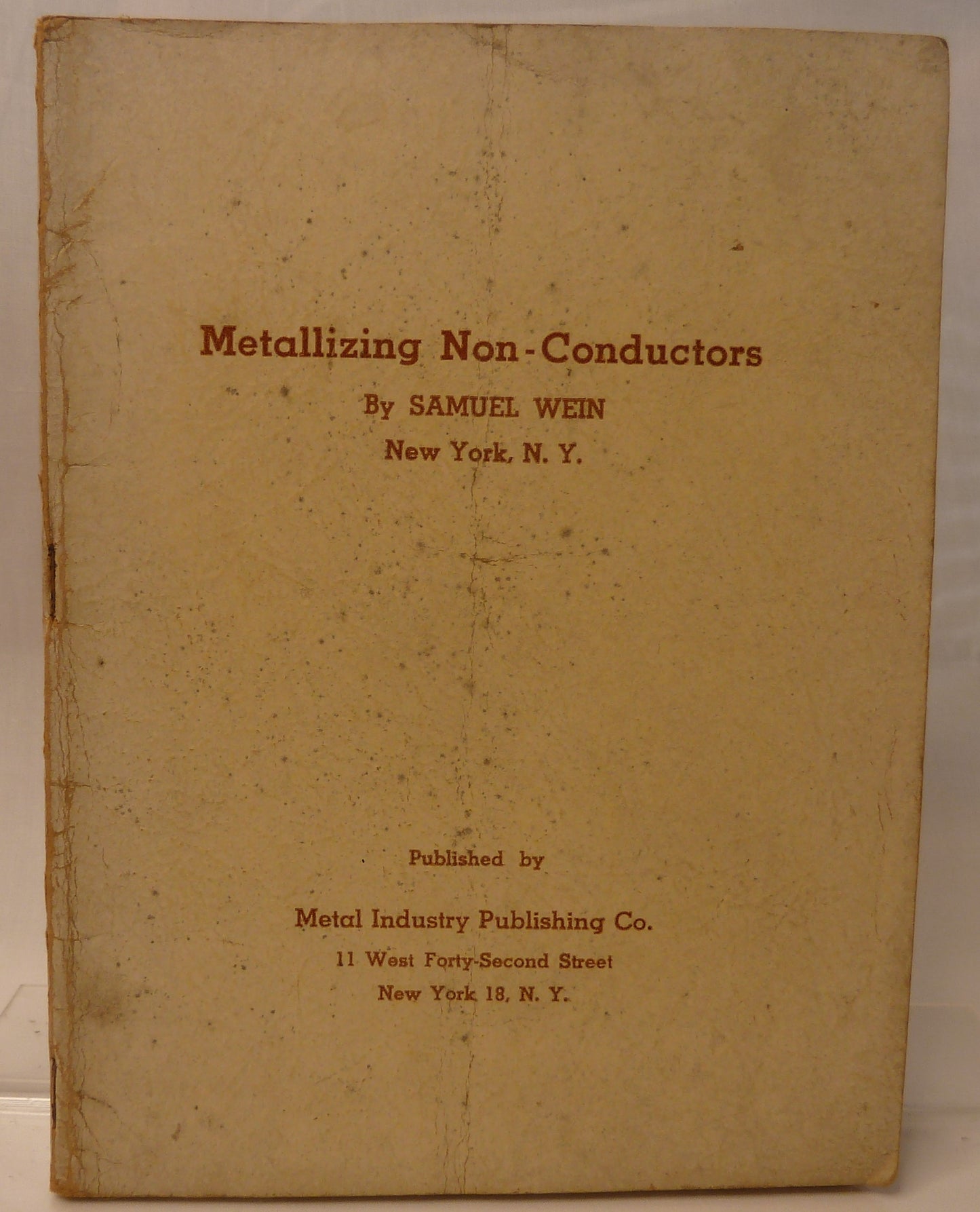 Metallizing non-conductors, by Samuel Wein-Ephemera-Tilbrook and Co