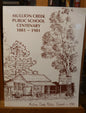 Mullion Creek Public School Centenary 1881-1981 Compiled by Miss Helen Ross, Secretary Centenary Committee-Book-Tilbrook and Co