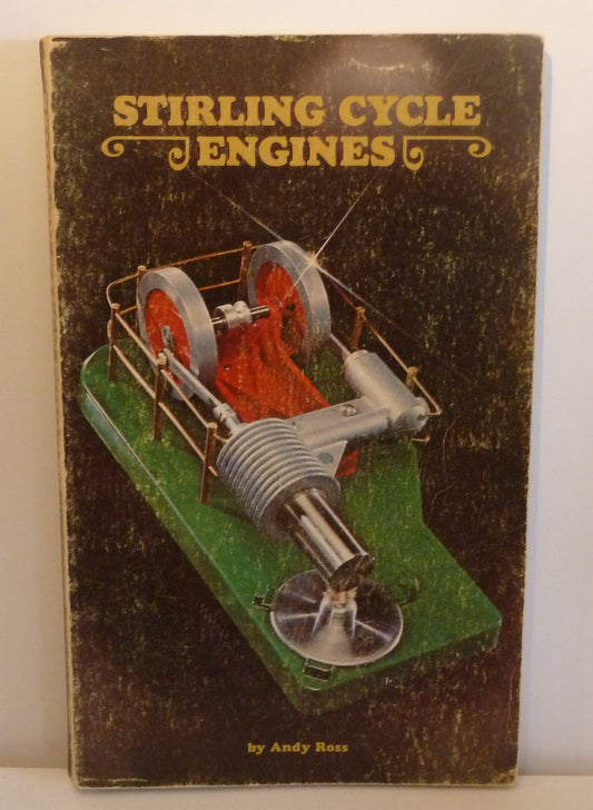 Stirling Cycle Engines By Andy Ross Published by Solar Engines 1977-Book-Tilbrook and Co