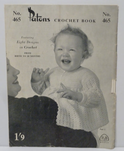 Vintage Paton's Knitting Book No.465 P&B Wools Featuring Eight Designs in Crochet from Birth to 18 Months-Needlecraft Patterns-Tilbrook and Co