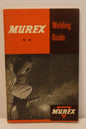 Murex Welding Guide Published by Murex Australia PTY LTD Published 1968-Book-Tilbrook and Co