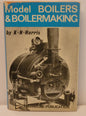 Model Boilers & Boilmaking By K.N.Harris-Book-Tilbrook and Co