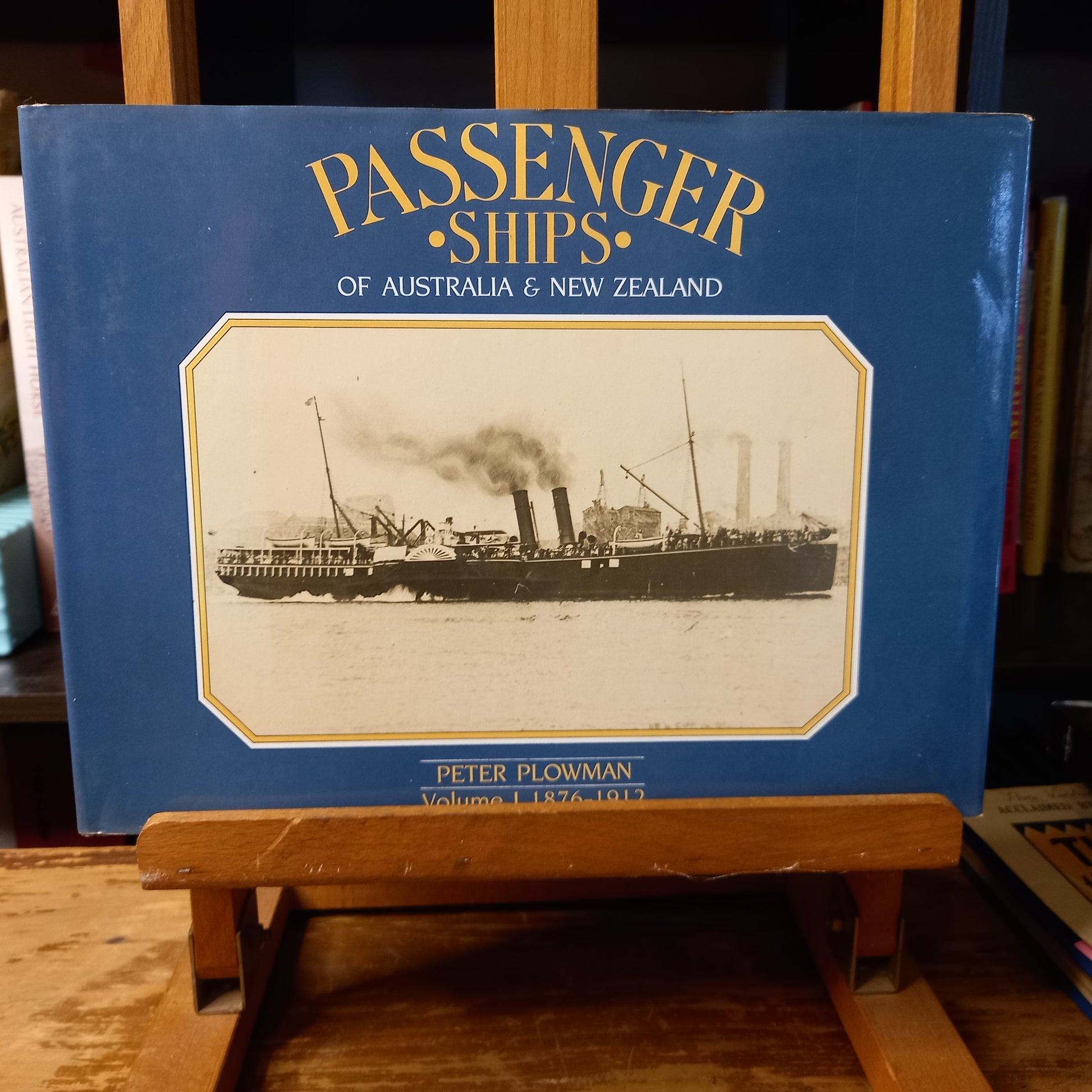 Passenger Ships of Australia & New Zealand Vol I 1876-1912 by Peter Plowman-Book-Tilbrook and Co