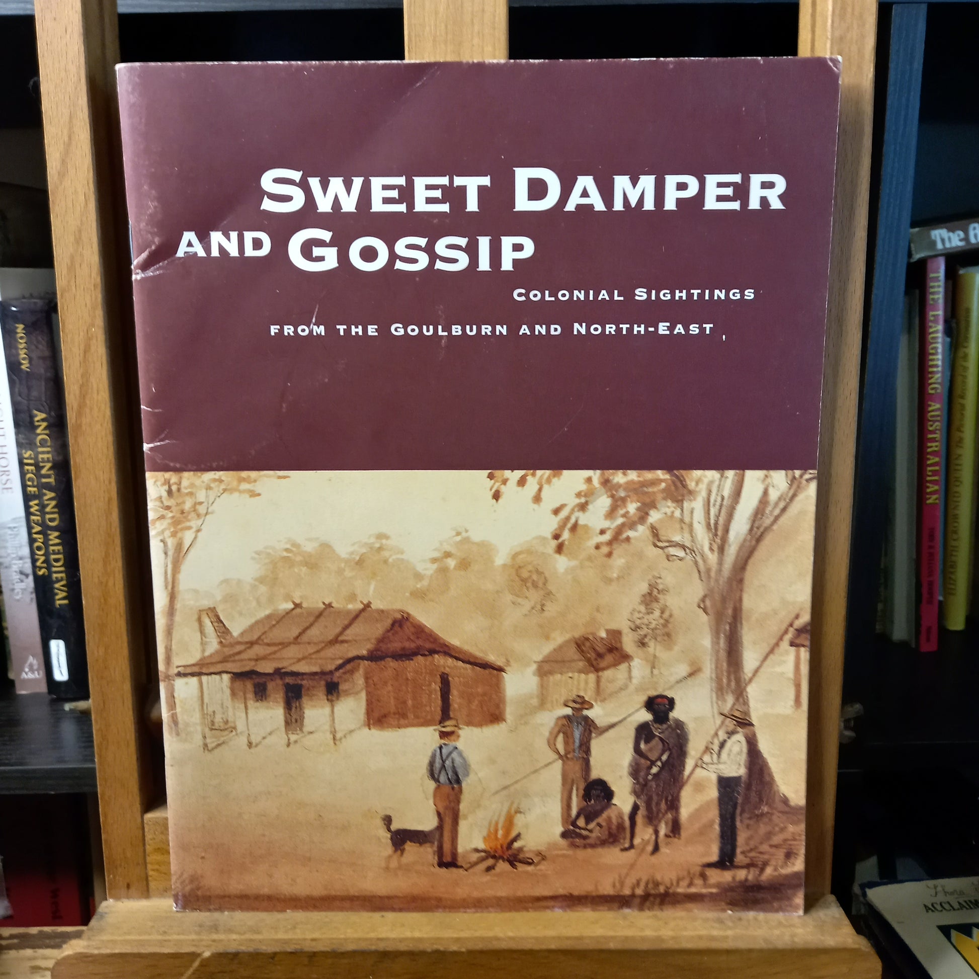 Sweet damper and gossip : colonial sightings from the Goulburn and North-East-Ephemera-Tilbrook and Co