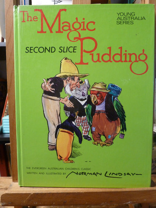 Magic Pudding: Second slice: The Evergreen Australian Children's Classic Written and Ilustrated by Norman Lindsay (Young Australian Series)-Book-Tilbrook and Co