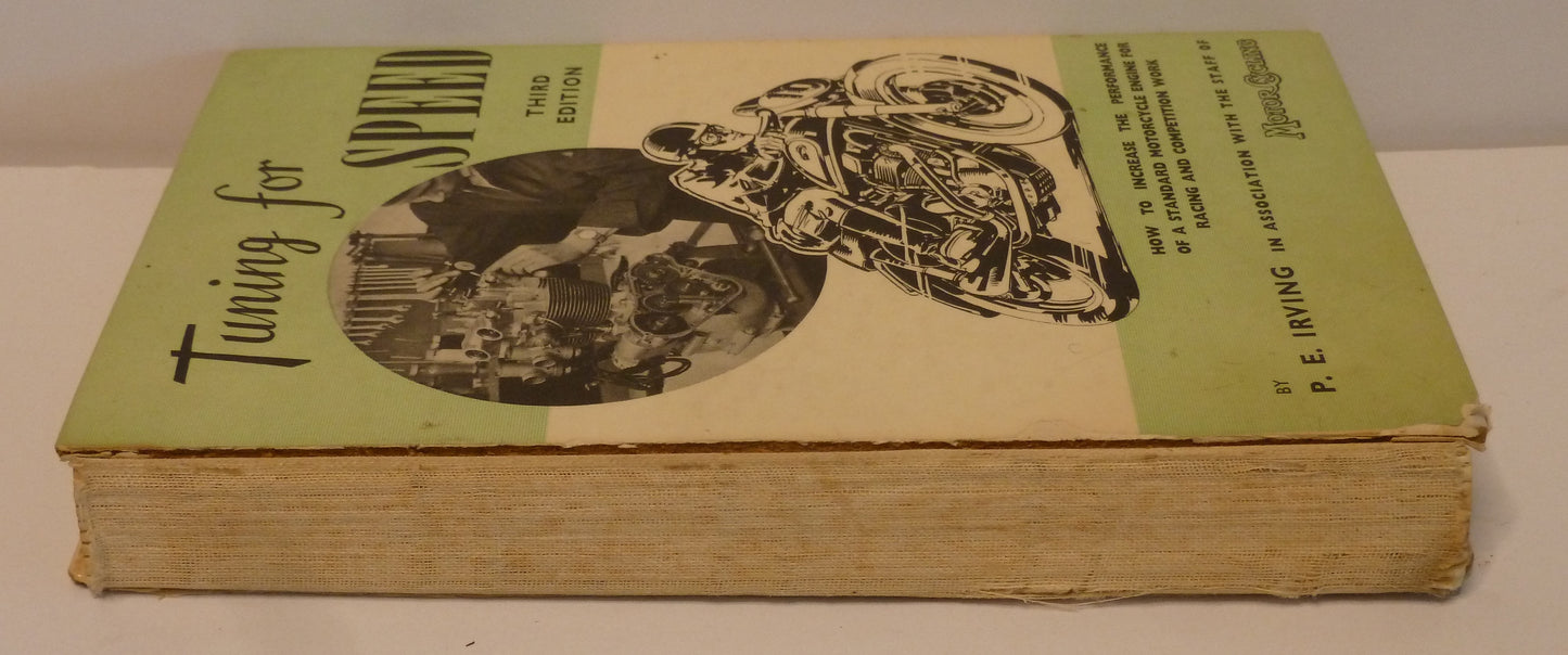 Tuning for Speed How to Increase Performance of a Standard Motorcycle Engine for Racing and Competition Work By P.E. Irving Third Edition Published by Temple Press Limited-Book-Tilbrook and Co