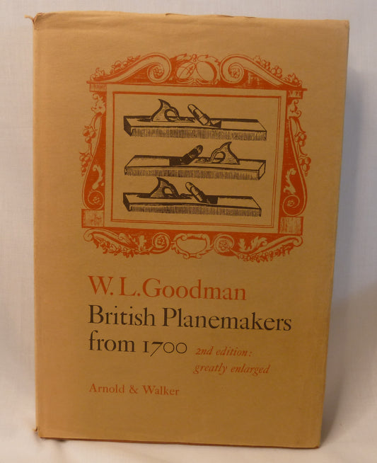 British Planemakers from 1700 by William Louise Goodman - 2nd edition-Book-Tilbrook and Co