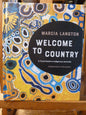 Welcome to Country: A Travel Guide to Indigenous Australia by Marcia Langton (2018, Hardcover)-Travel Guide / Indigenous Culture / Australian Studies-Tilbrook and Co